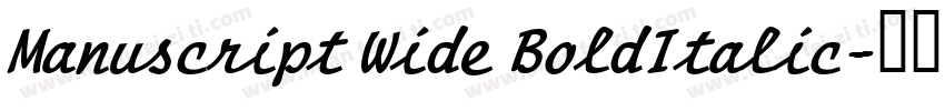 Manuscript Wide BoldItalic字体转换